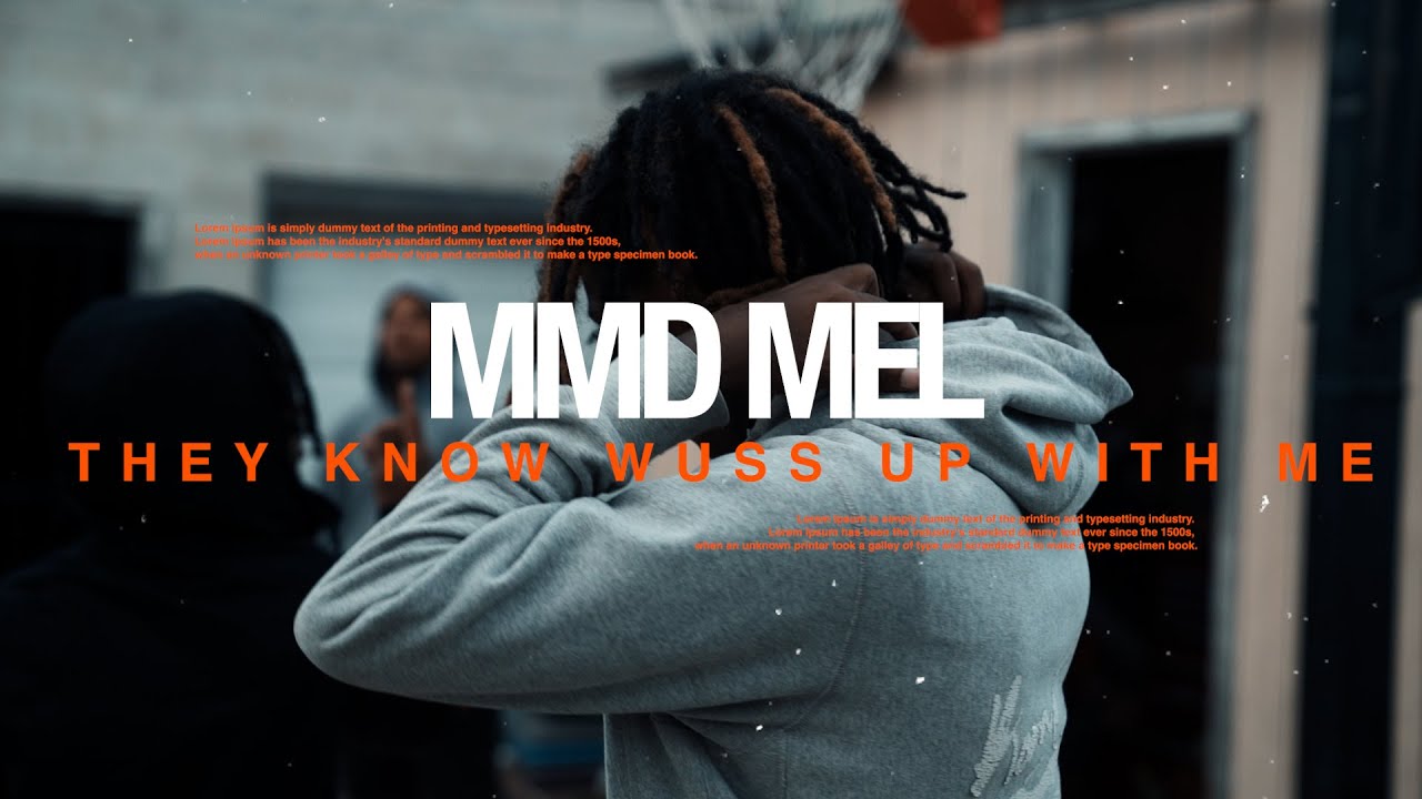 MMD Mel - They Know Wuss Up With Me | Shot By Javi Productions