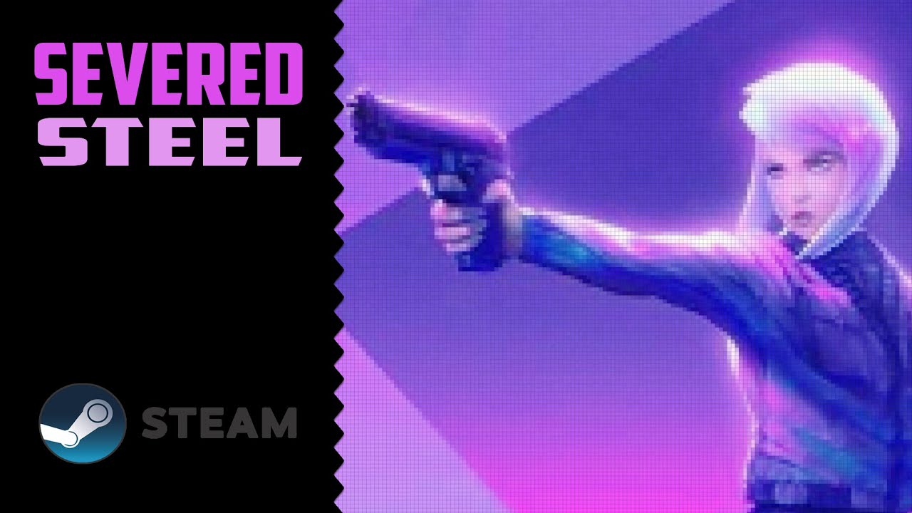 Severed Steel / PC