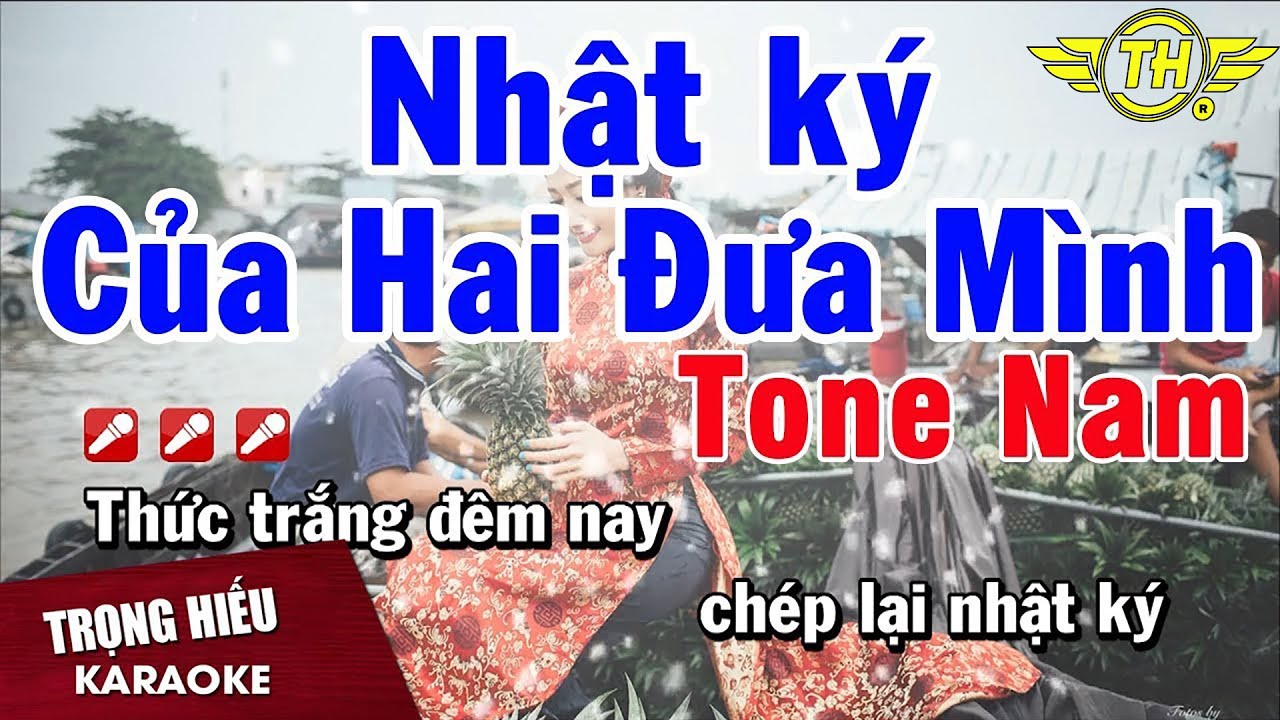 Karaoke Nhật Ký Của Hai Đứa Mình Tone Nam Nhạc Sống | Trọng Hiếu