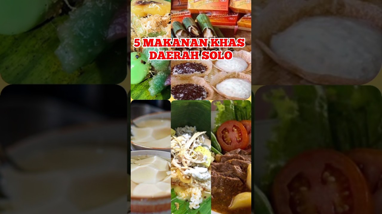5 MAKANAN KHAS DAERAH SOLO