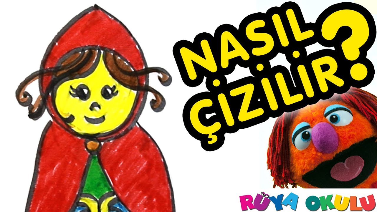 Kırmızı Başlıklı Kız - Nasıl Çizilir? - Çocuklar İçin Resim Çizme - RÜYA OKULU