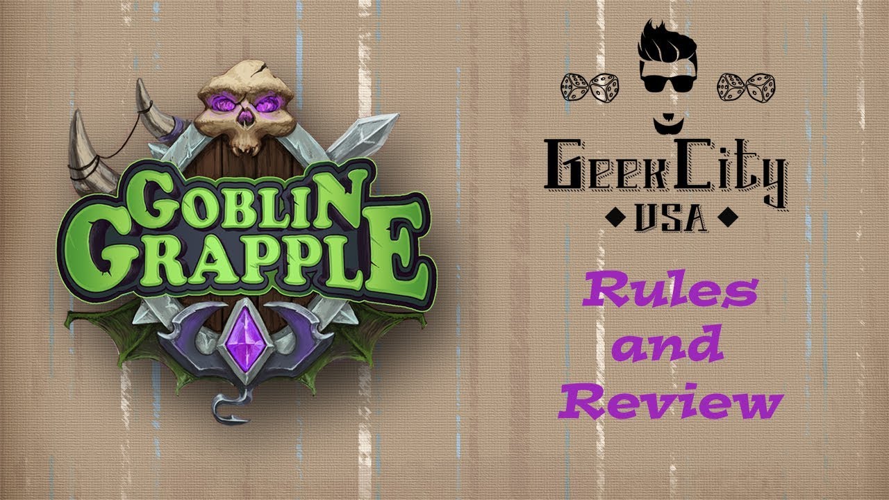 Goblin Grapple - Rules and Review
