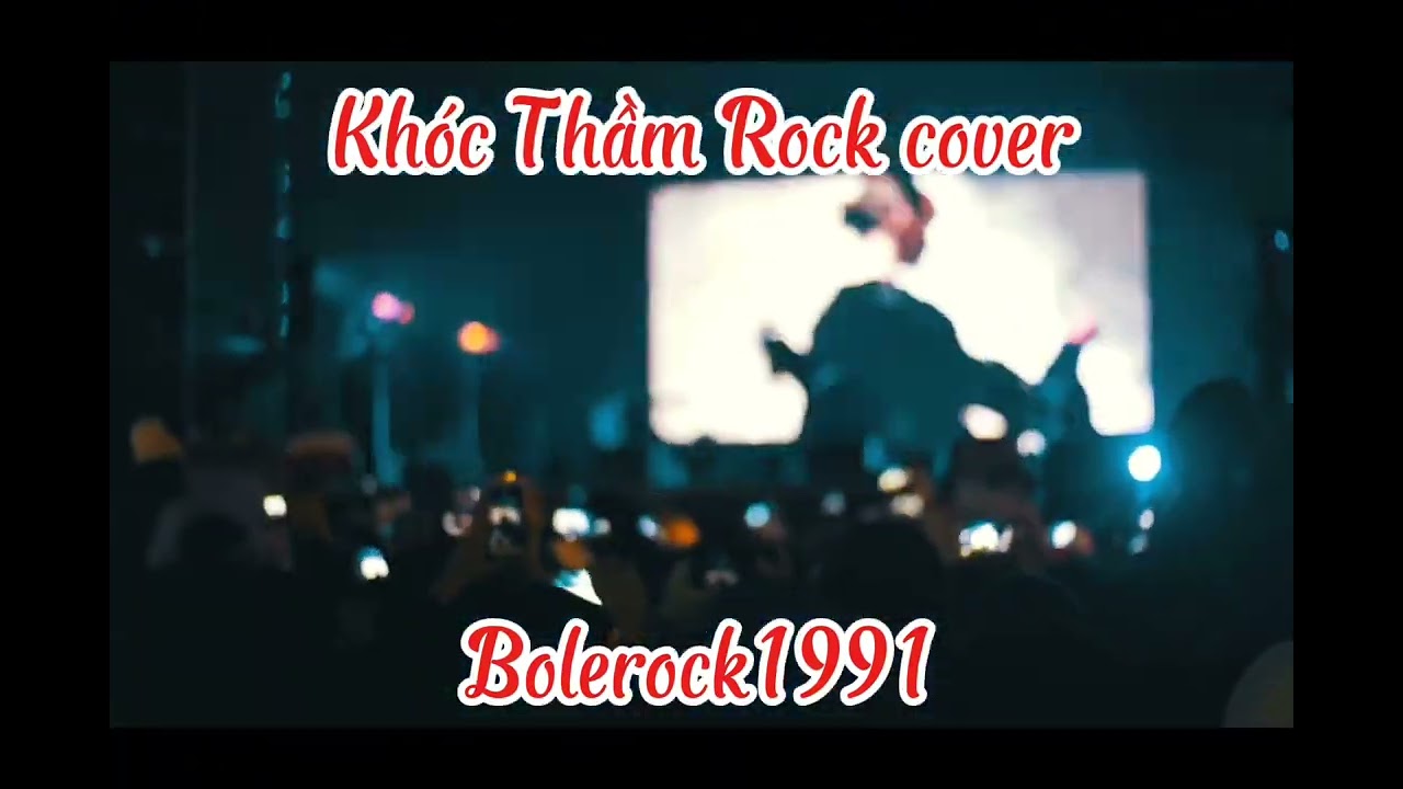 KHÓC THẦM | Metal Rock Cover | Bolerock.1991