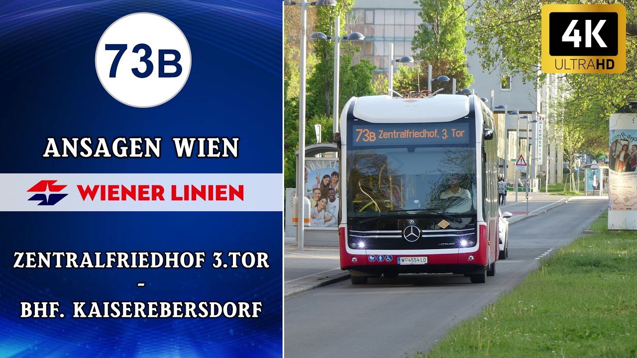Linie 73B Wien Ansagen – Zentralfriedhof 3.Tor –Bahnhof Kaiserebersdorf | Wiener Grantler