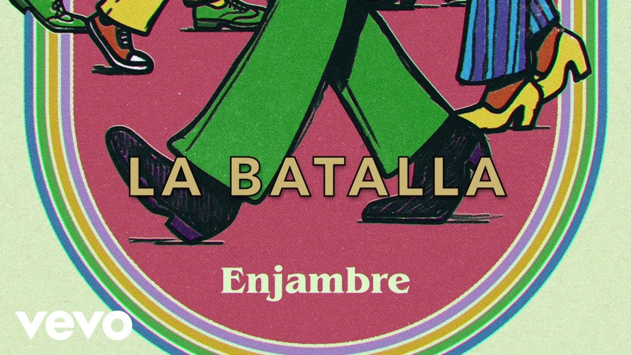 Enjambre - La Batalla (Lyric Video)