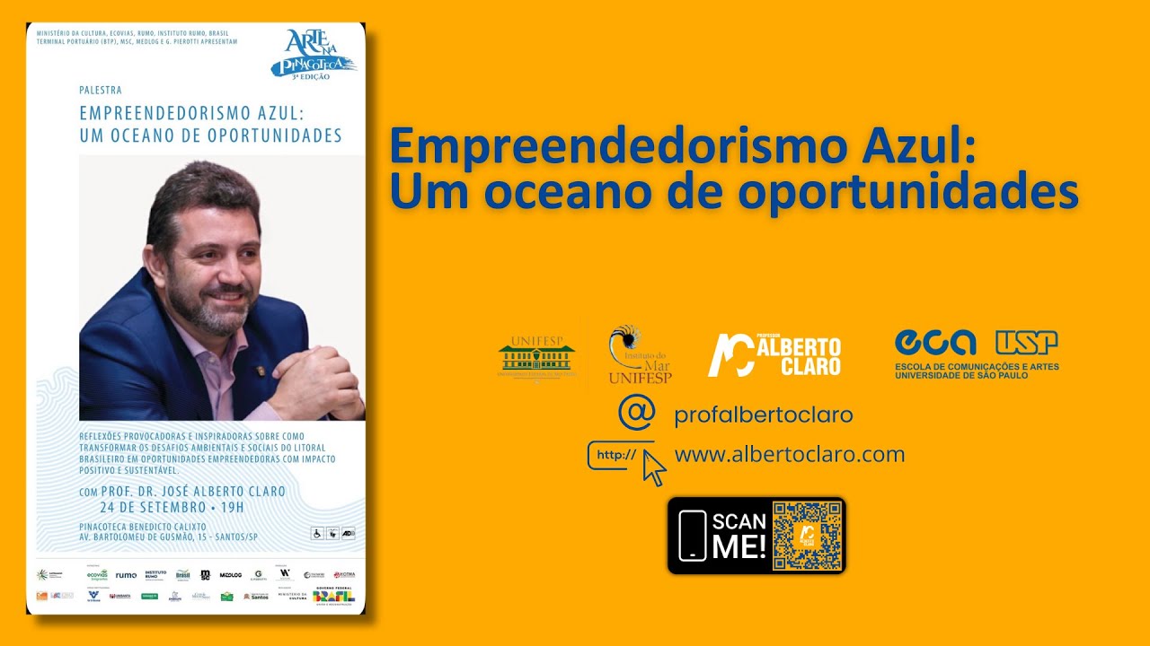 Empreendedorismo Azul: um Oceano de oportunidades (Palestra na Pinacoteca Benedito Calixto, Santos)