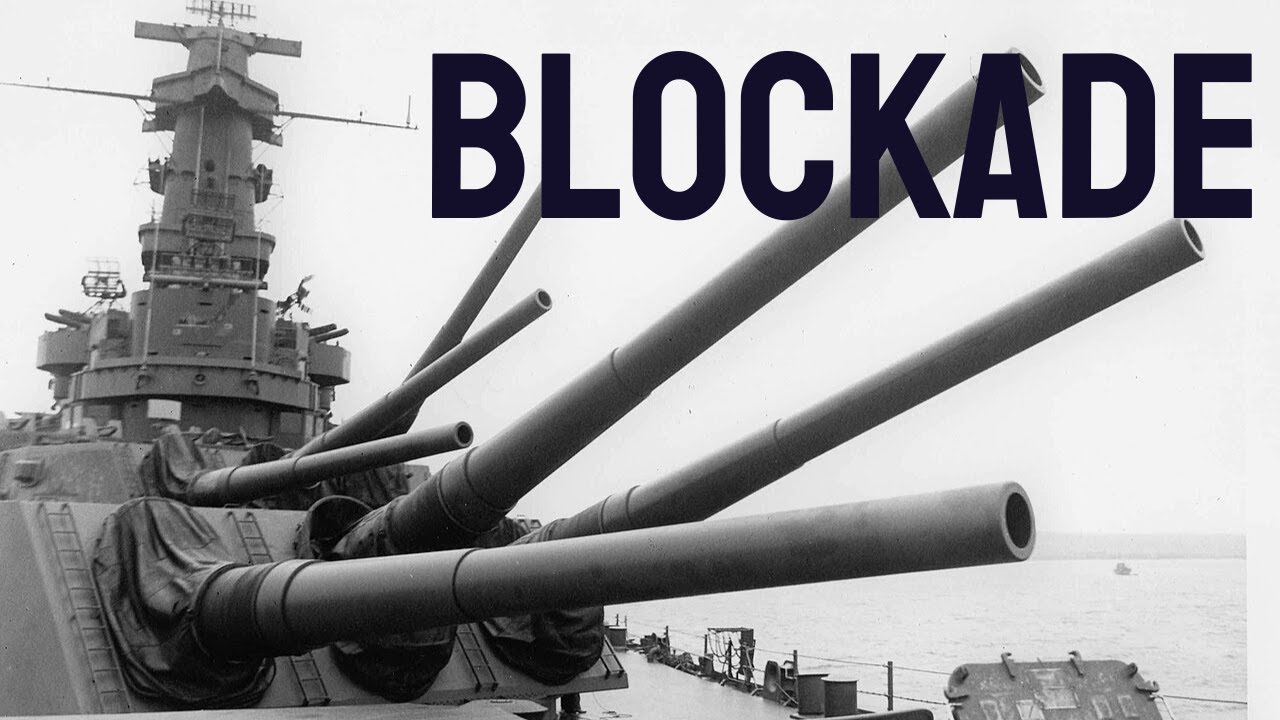 What Even Is A Naval Blockade?