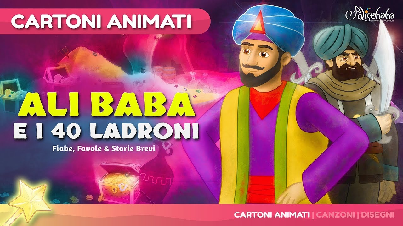 Alì Baba e i 40 Ladroni storie per bambini - Cartoni Animati - Fiabe e Favole per Bambini