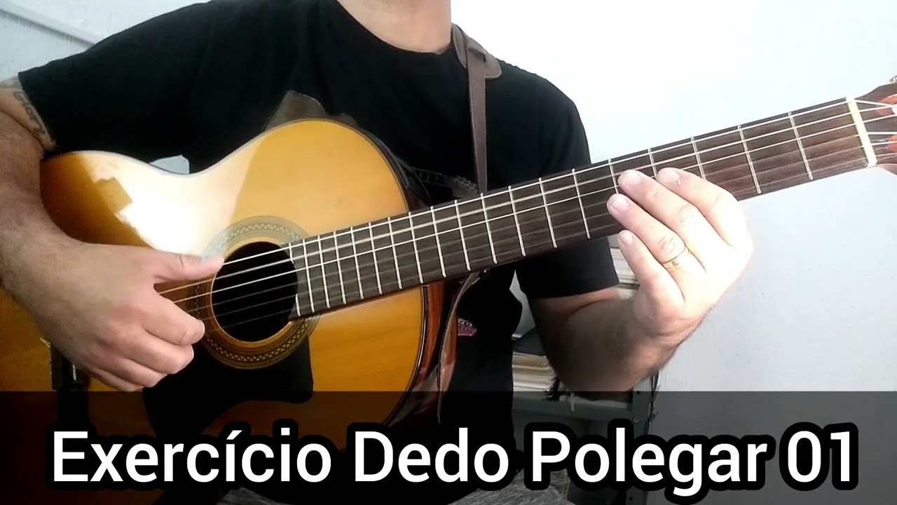Aula de Violão - Exercícios Dedo Polegar 01