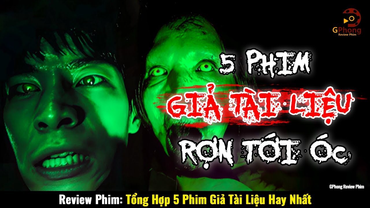 [Review Phim] Top 5 Bộ Phim Giả Tài Liệu Kinh Dị Rợn Người Xem Xong Mất Ngủ Cả Đêm