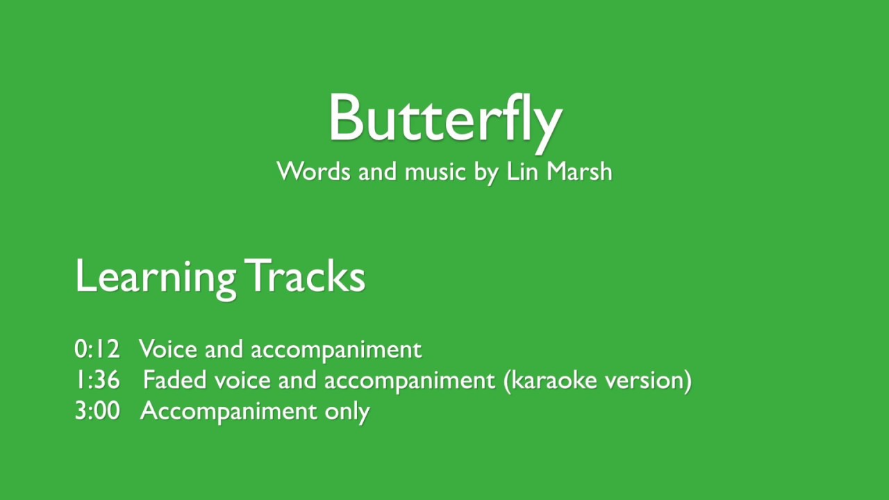 ‘Butterfly’ by Lin Marsh. Learning tracks.