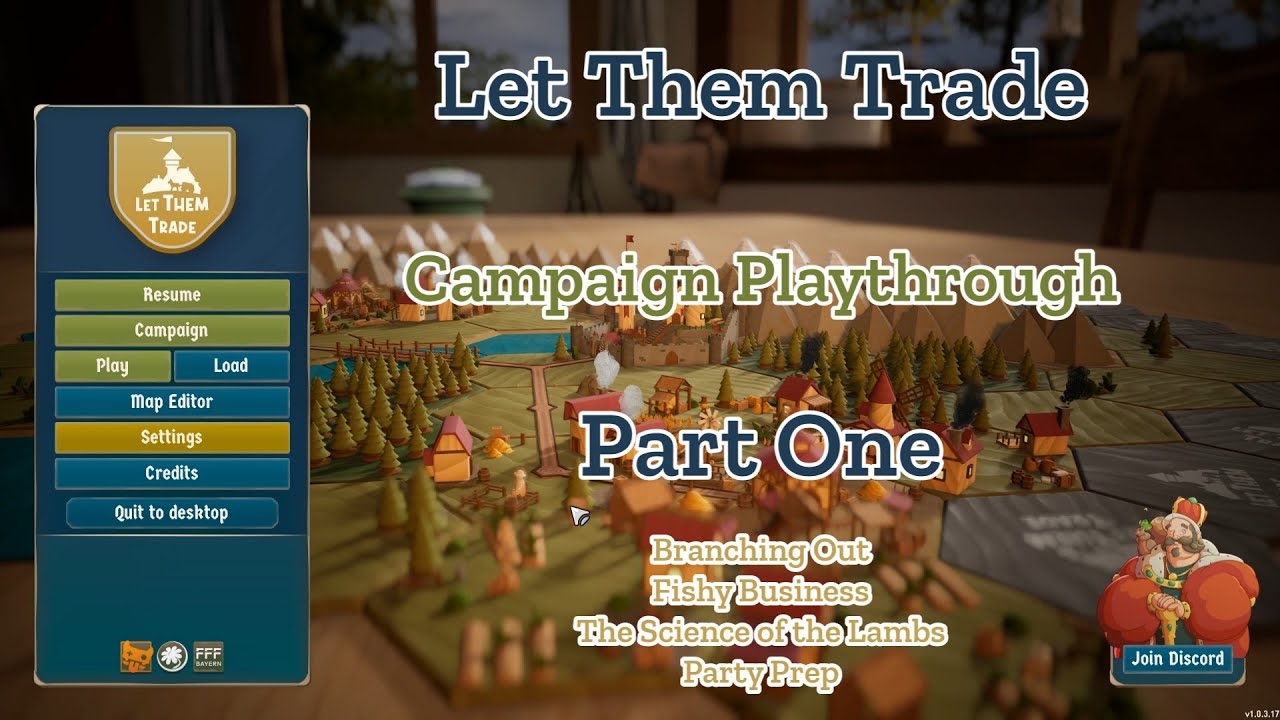 Let Them Trade Campaign Playthrough Part One