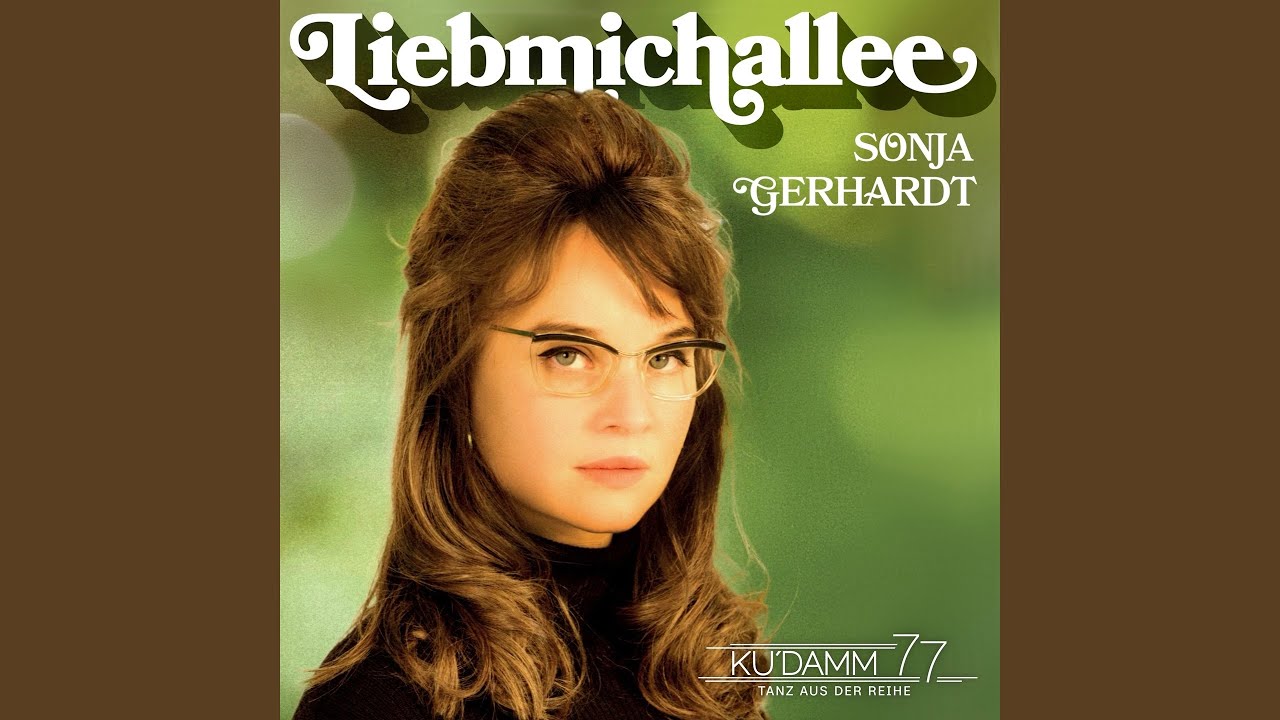 Liebmichallee (feat. Sonja Gerhardt)