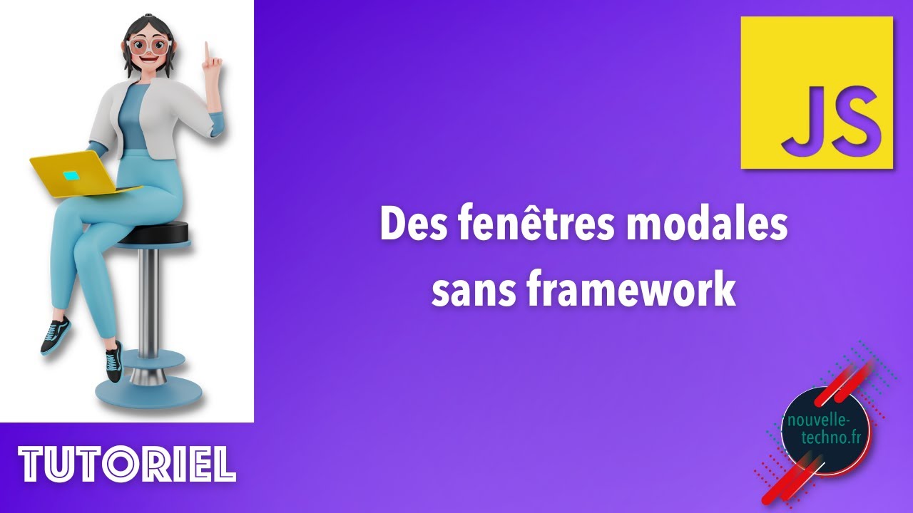On crée des fenêtres modales sans framework