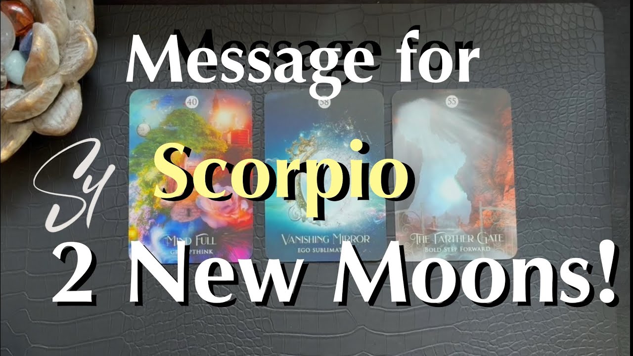Scorpio- 2 New Moon In Virgo ☀️ Collective Message and Scorpio Sun, Moon, Rising 💛 timestamps