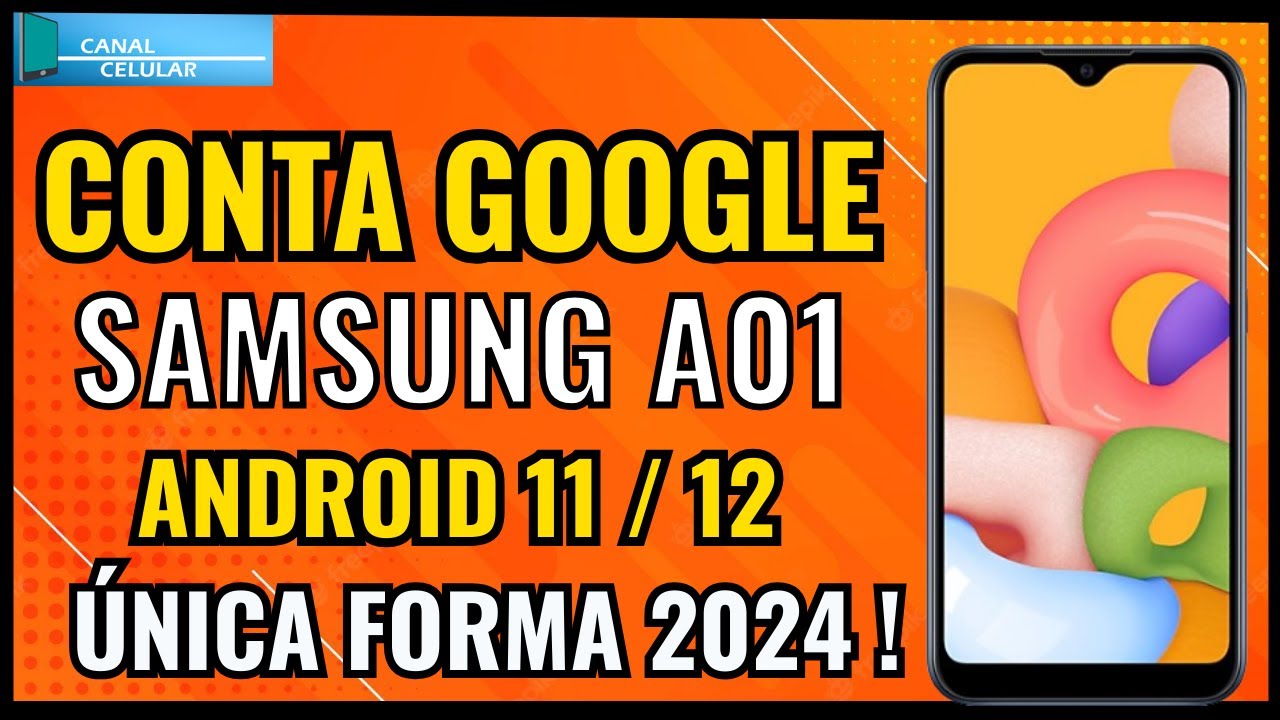 Conta Google Samsung a01 Android 11 e 12 2024 ! Única Forma !