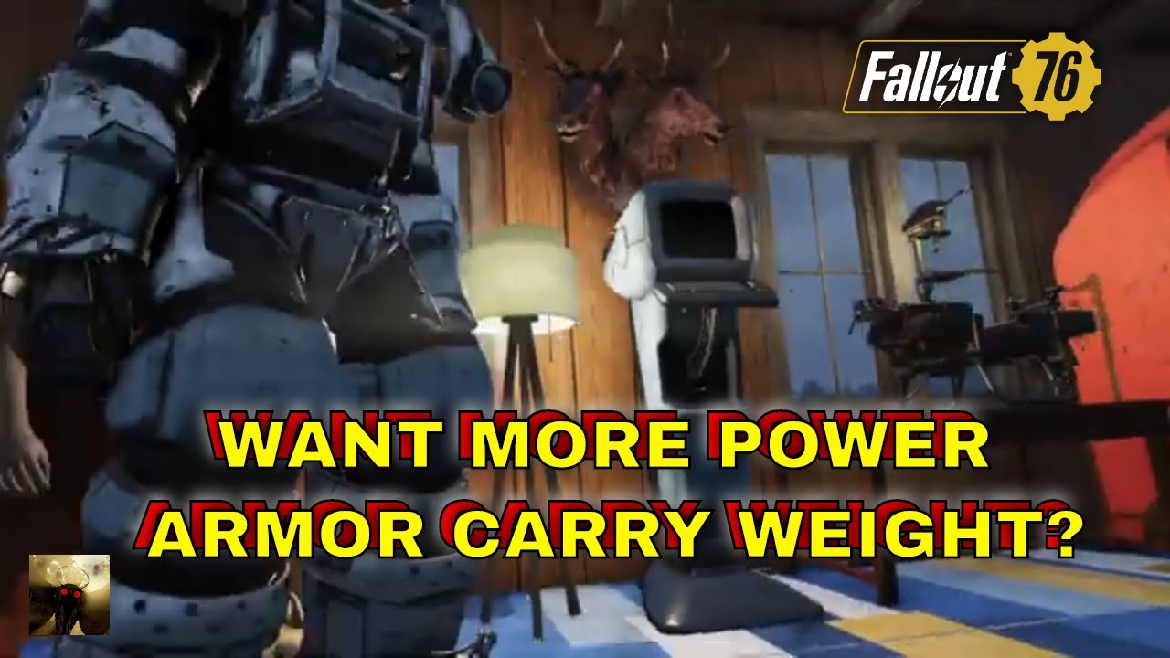 ☢️ ☢️ FALLOUT 76 HOW TO MAKE POWER ARMOR CARRY WEIGHT REALLY HIGH