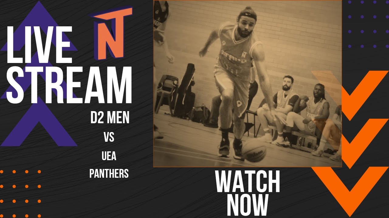 NBL Division 2 - Northamptonshire Titans vs UEA Panthers