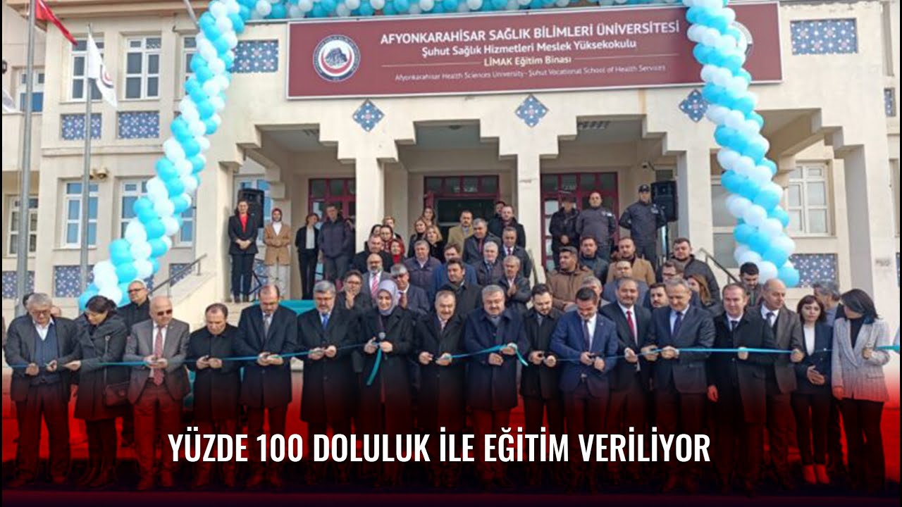 Şuhut Sağlık Hizmetleri MYO Limak Eğitim Binası hizmete açıldı