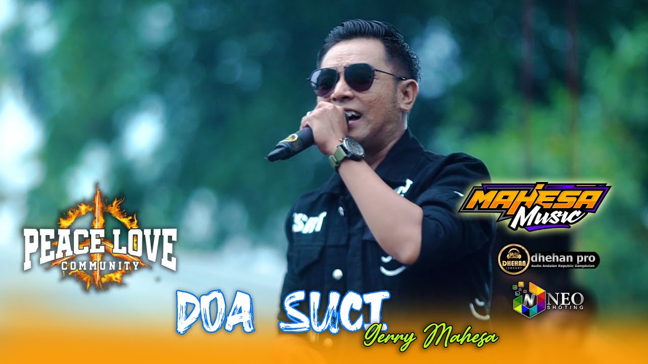 DO'A SUCI - Gerry Mahesa  - MAHESA MUSIC - DHEHAN Pro Audio - PEACE LOVE Community 2025
