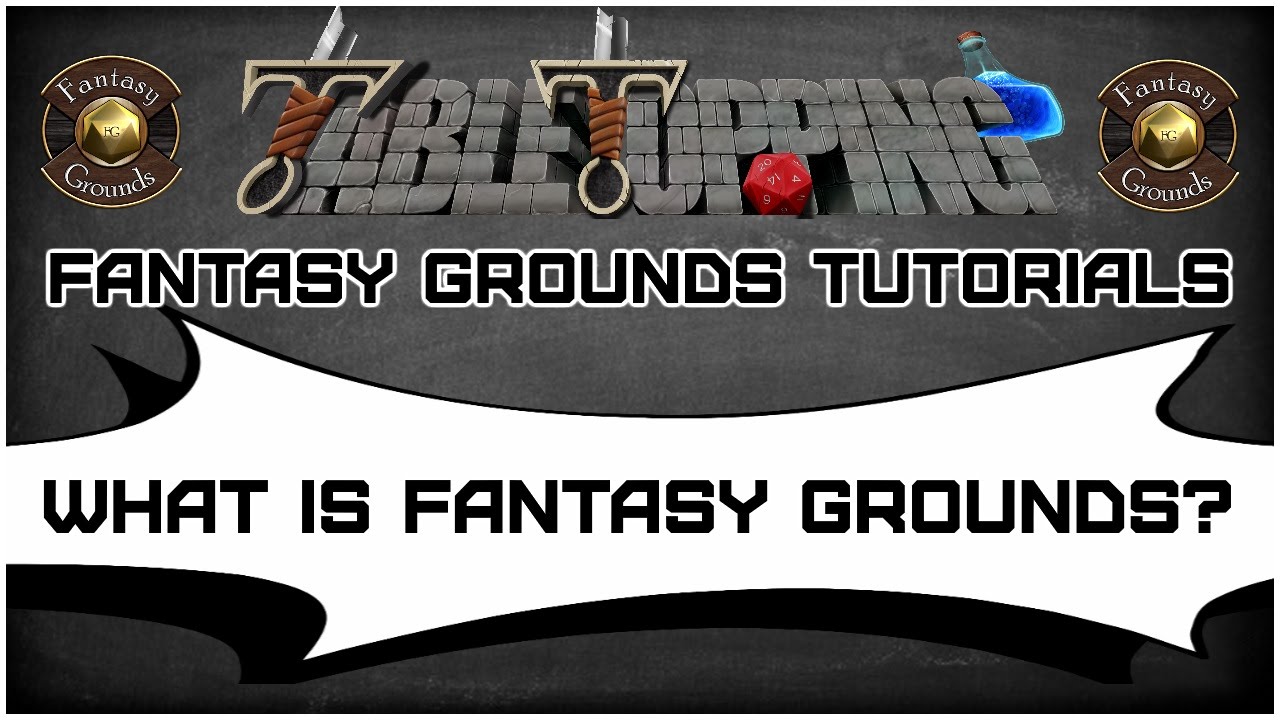 Fantasy Grounds Tutorial Series 