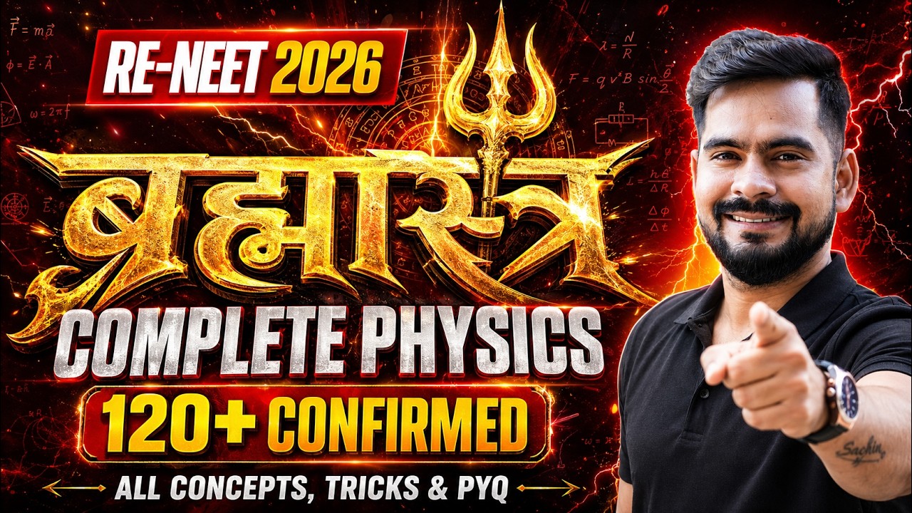 ReNEET 2026: Final Revision - Complete Physics | ALL Concepts , PYQs & Tricks | Sachin sir