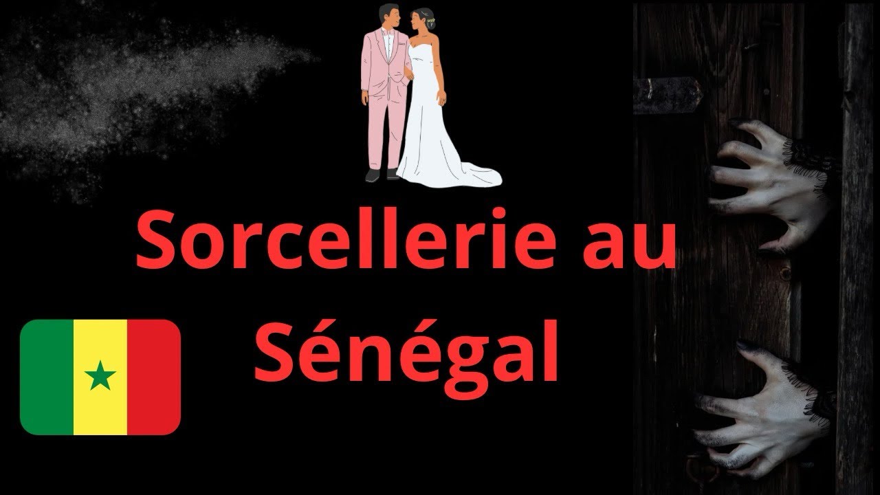 Sorcellerie au Sénégal | Story Time Sorcellerie