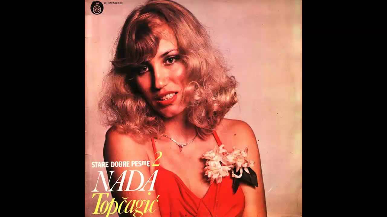 Nada Topcagic - Mene moja zaklinjala majka - (Audio 1980) HD