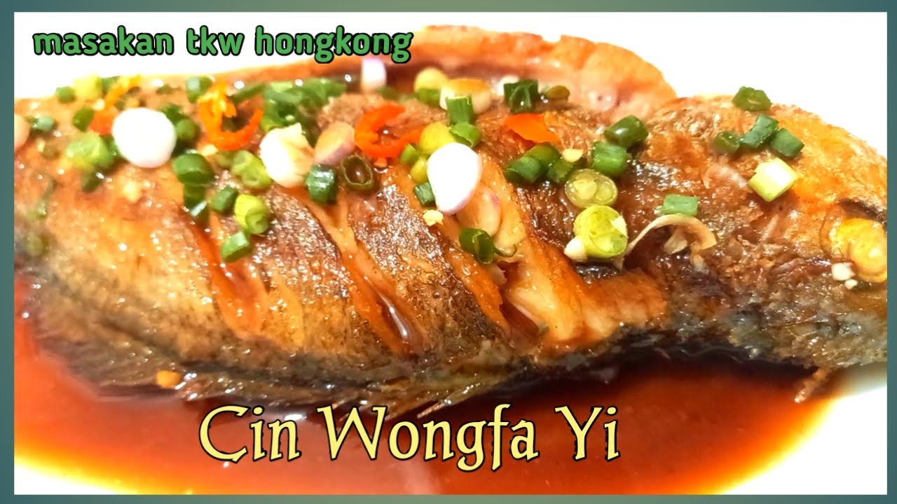 CIN WONGFA YI/IKAN KROAKER KUNING BUMBU KECAP/Masakan sehari hari di hongkong