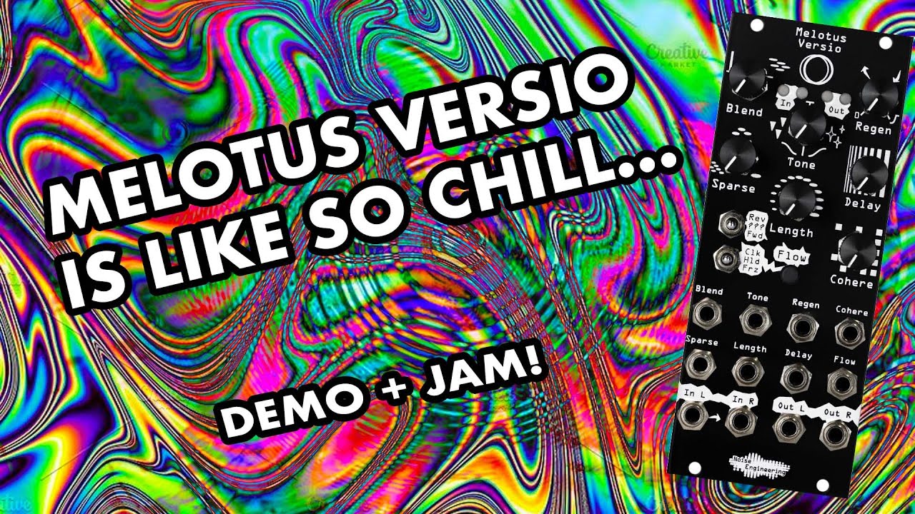 Melotus Versio (Noise Engineering) - Overview, Demo, Tutorial