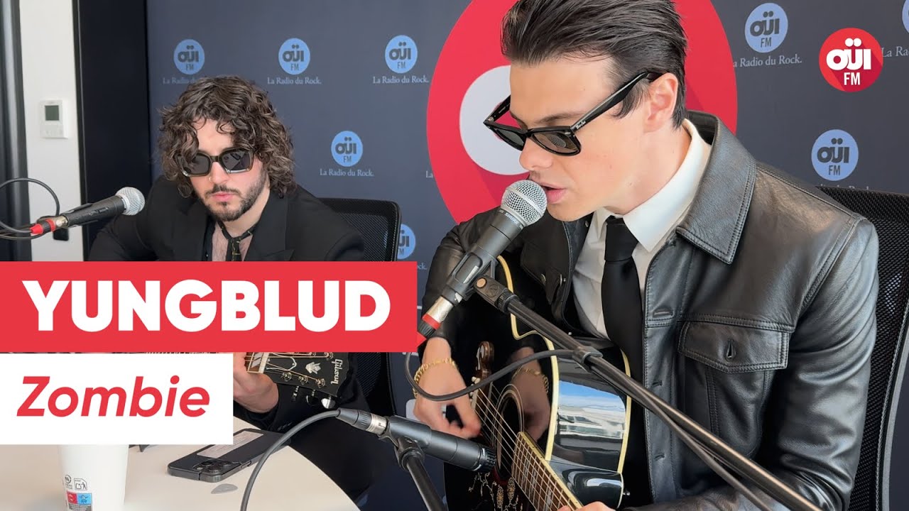 YUNGBLUD - Zombie (Live sur OÜI FM)