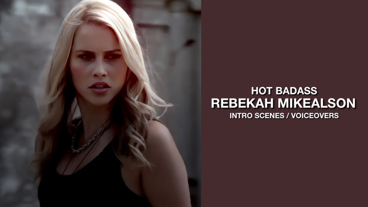 Hot / Badass Rebekah Mikealson scenes [Logoless + 1080p] + MEGA LINK