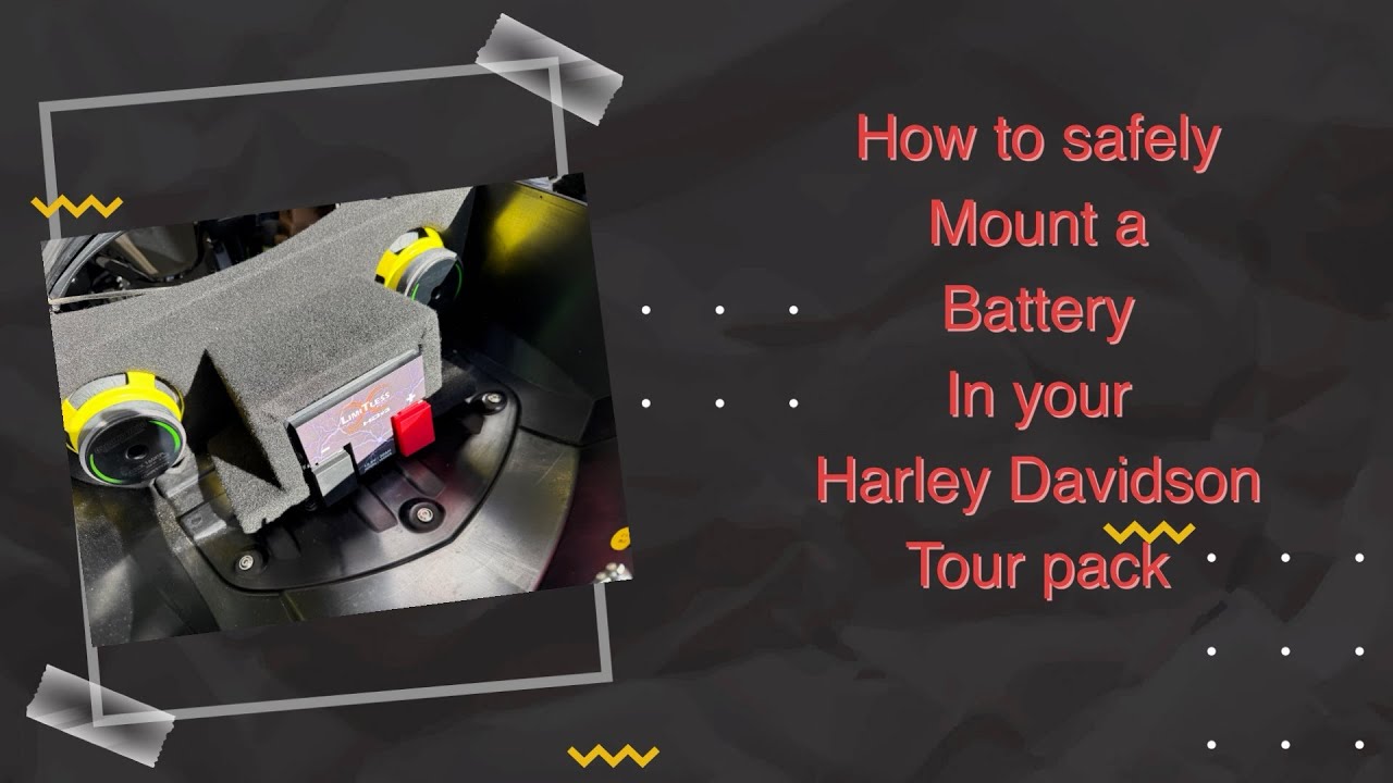 How to safely mount a battery in your Harley Davidson tour pack . 
