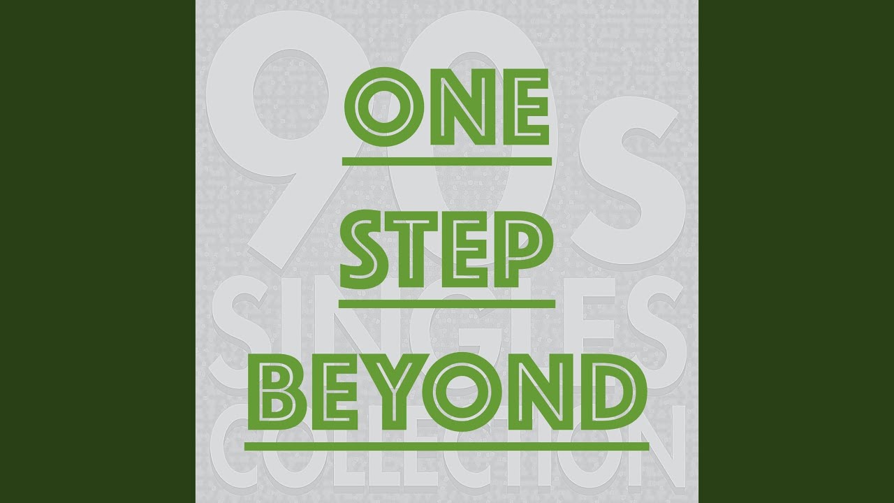 One Step Beyond
