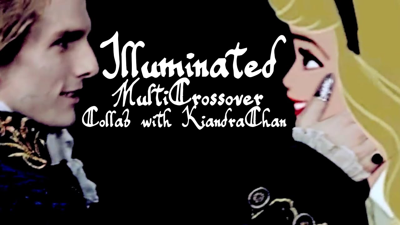 MultiCrossover | Illuminated | Collab with KiandraChan