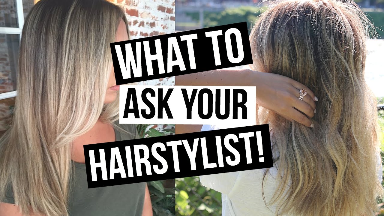BALAYAGE HAIR! What to Ask Your Hairstylist!