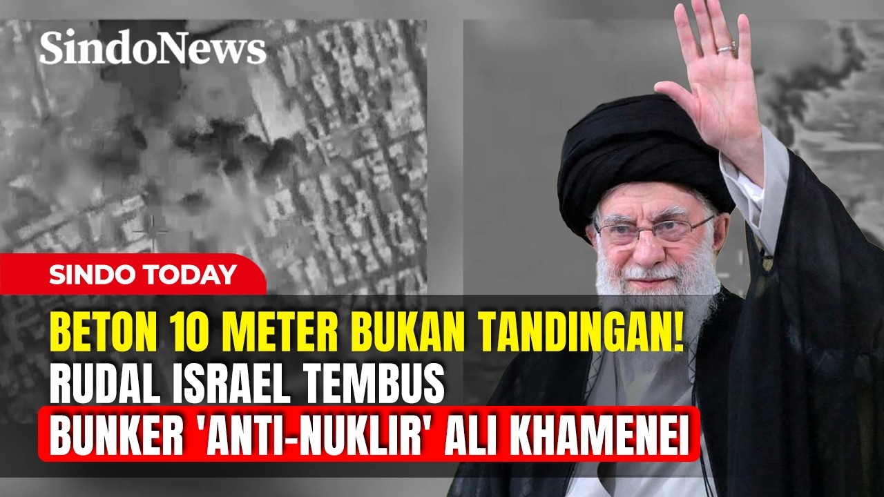 Beton 10 Meter Bukan Tandingan! Rudal Israel Tembus Bunker 'Anti-Nuklir' Ali Khamenei! | Sindo Today