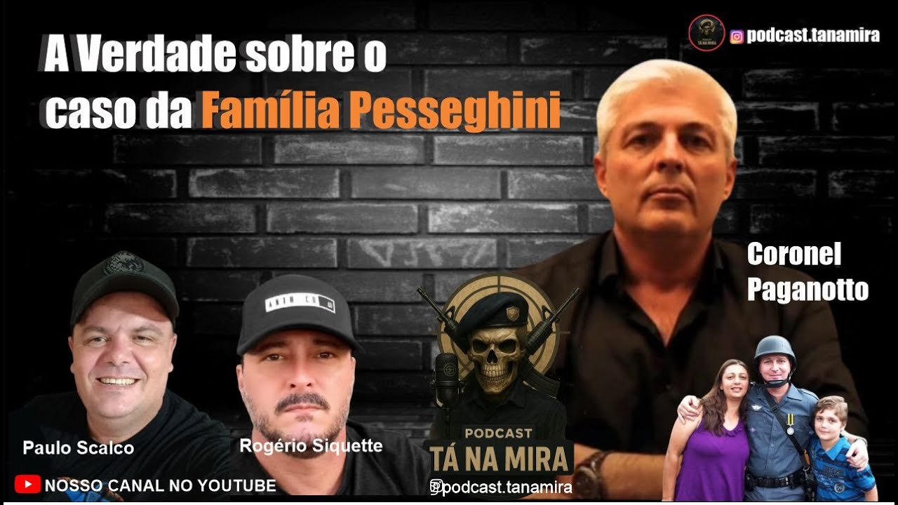#028 - Coronel Paganotto comenta sobre o caso da família Pesseghini e relembra os principais fatos.