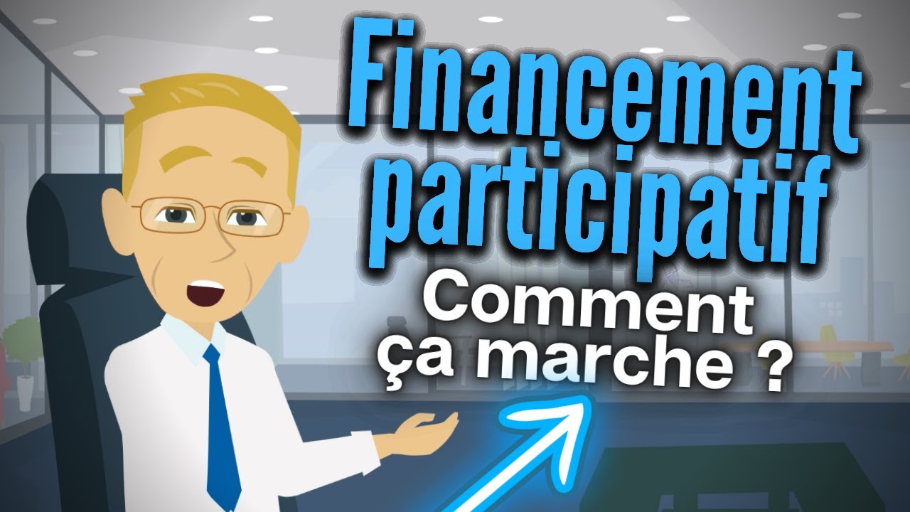 Comment fonctionne le financement participatif ?