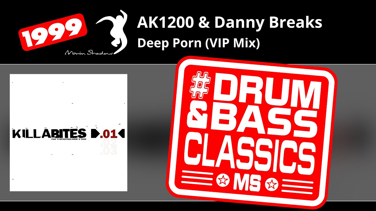 AK1200 & Danny Breaks: Deep Porn (VIP Mix) | ASHADOW25LP1-B | Moving Shadow