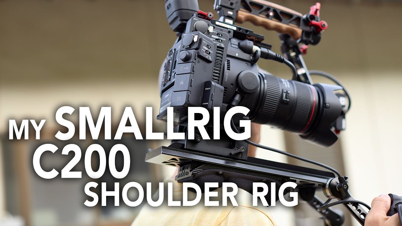 My Canon C200 Shoulder Rig from SmallRig & Zacuto