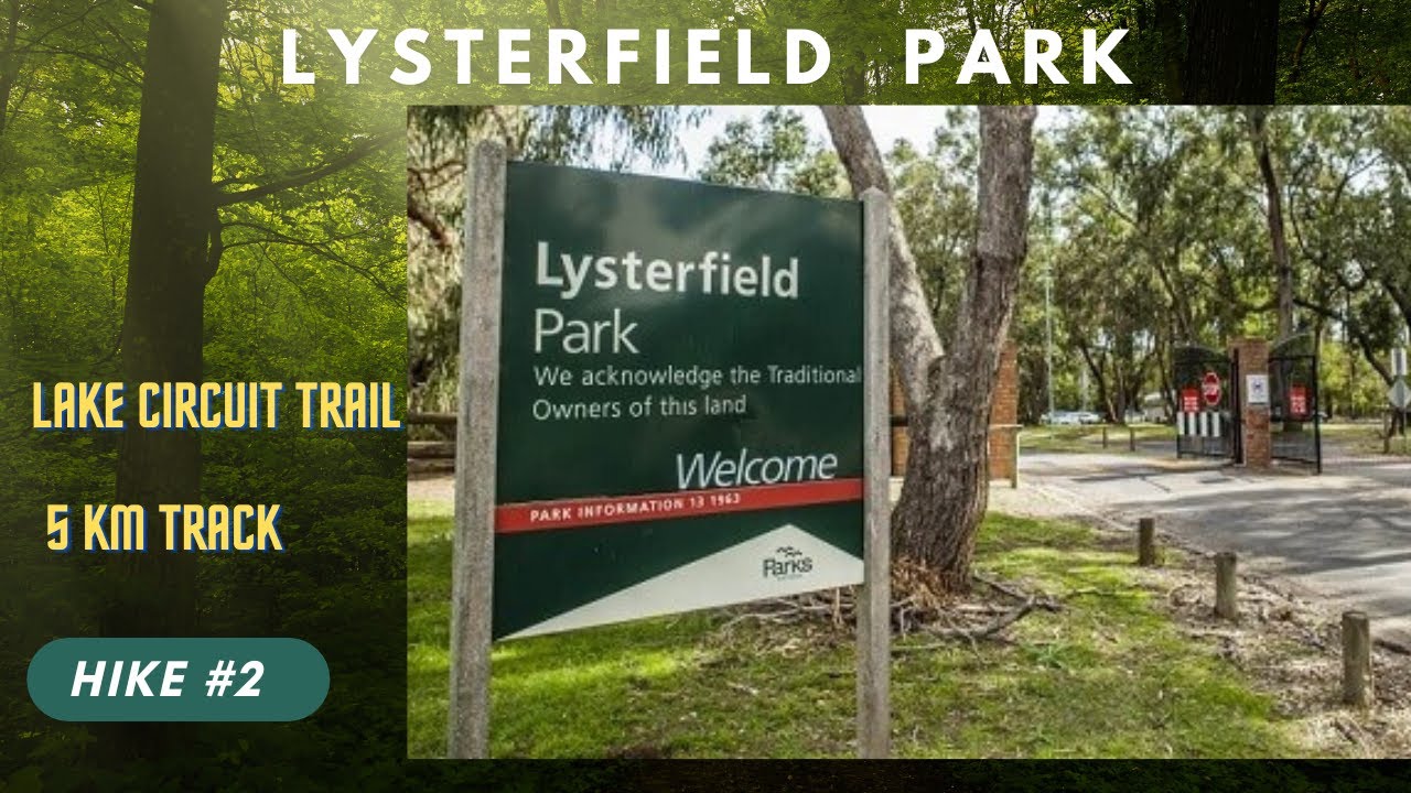 Hike #2 I Lysterfield Park I Lake circuit Trail