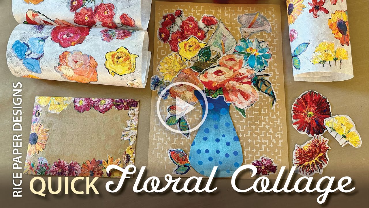 Quick Floral Collage with Printed Rice Paper –Tutorial Tidbits