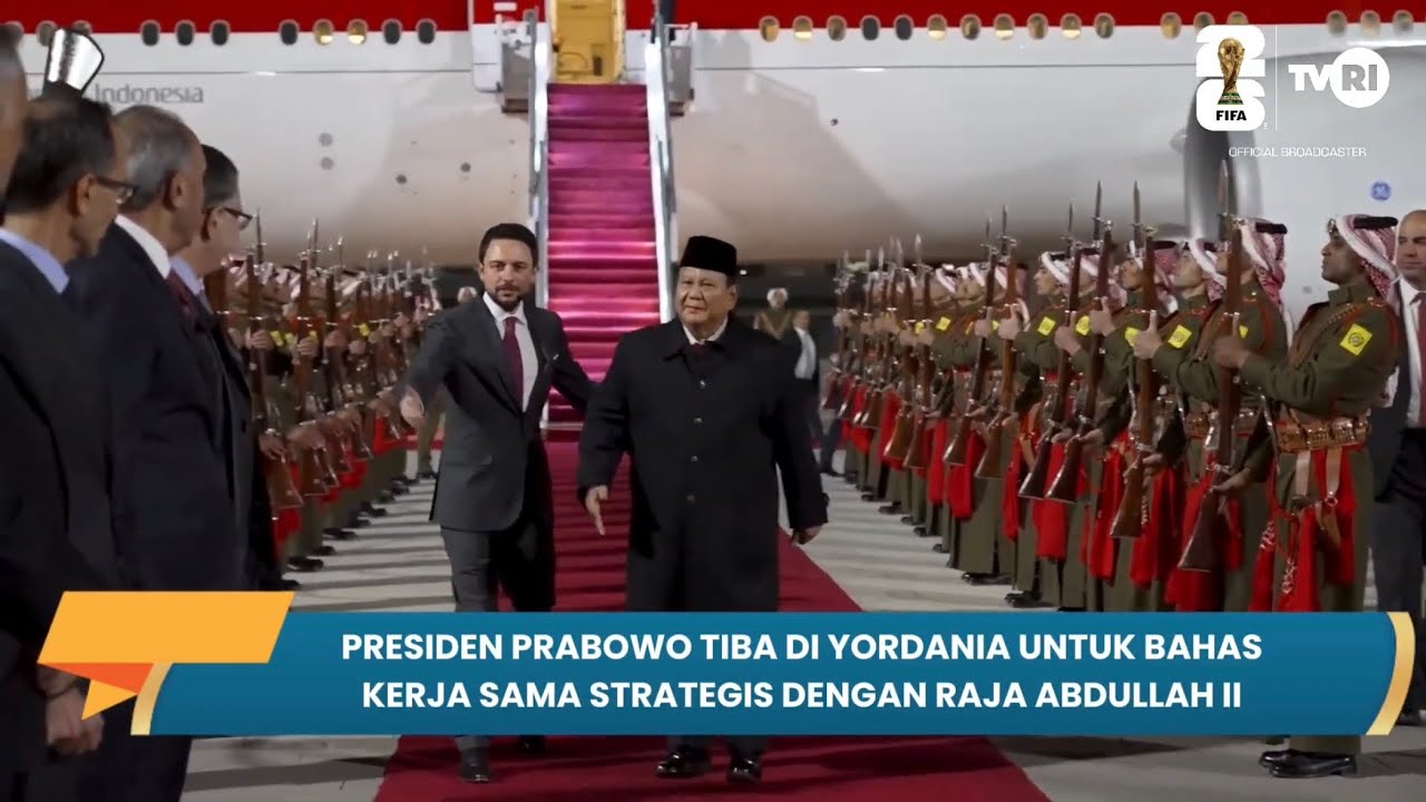 Presiden Prabowo Tiba di Yordania untuk Bahas Kerja Sama Strategis dengan Raja Abdullah II, 24/2/26