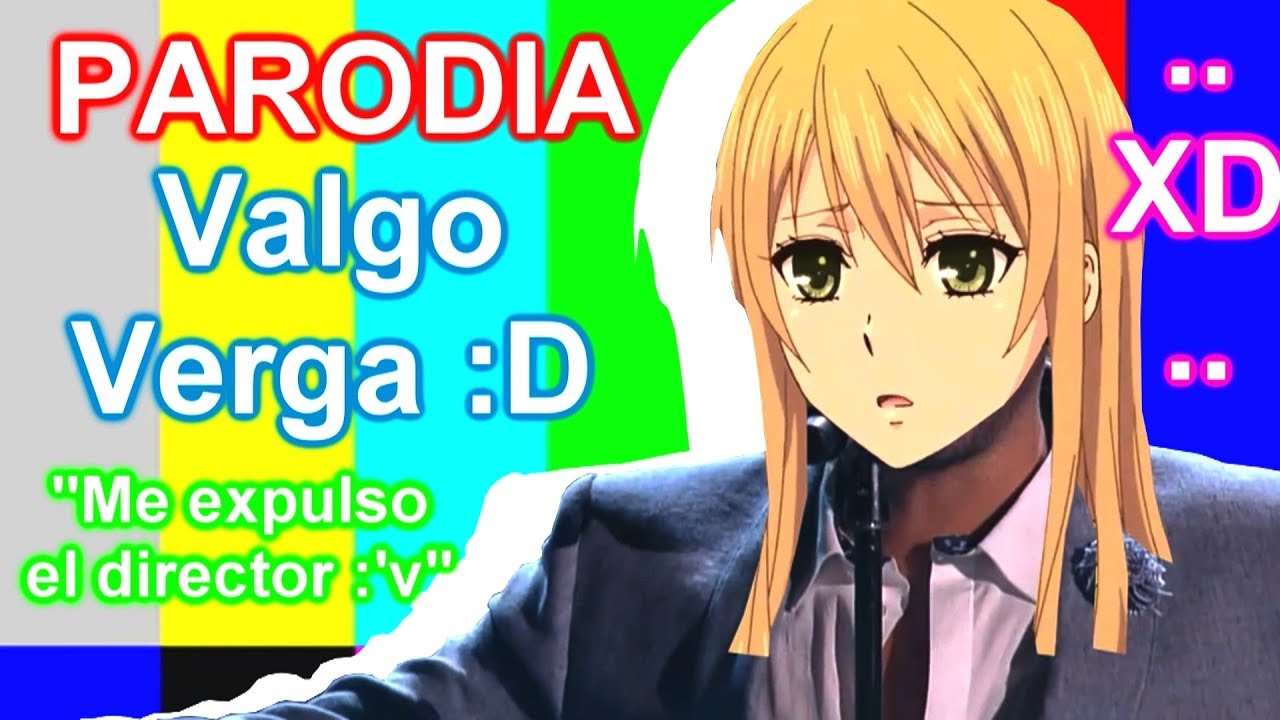PARODIA | ''Valgo verga :D'' - YUZU (español) ;v