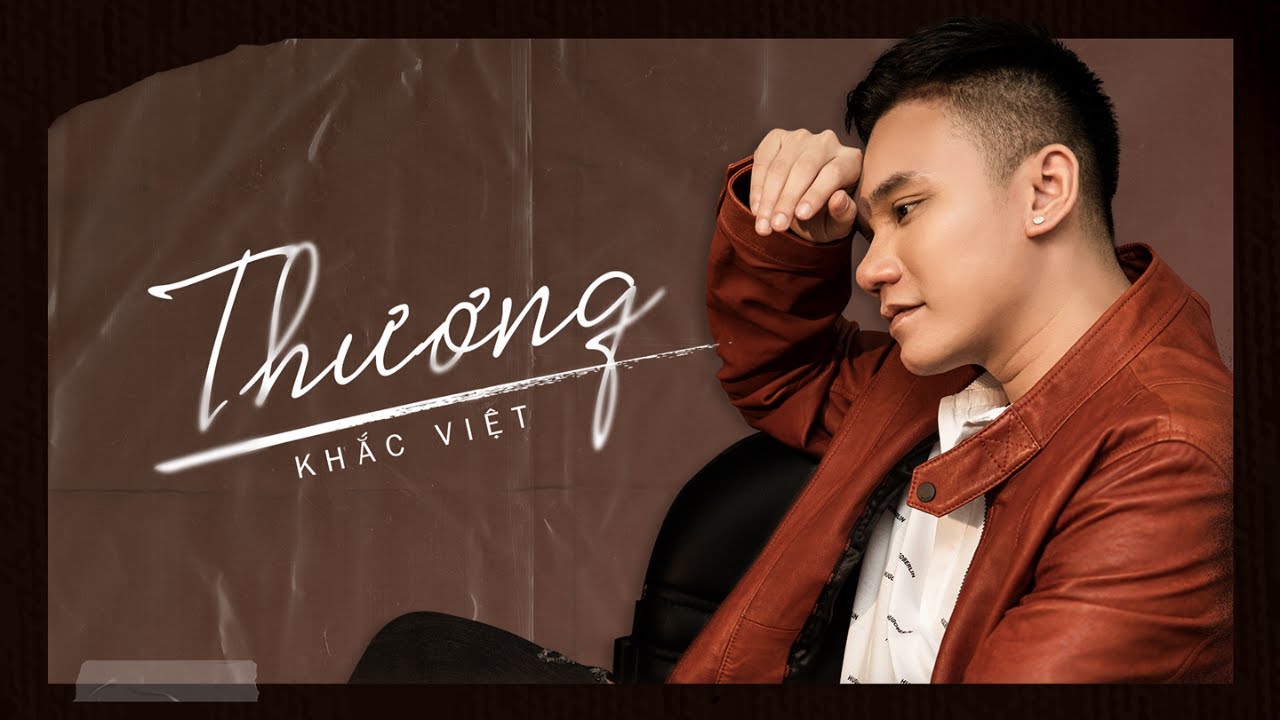 Khắc Việt | Thương | Bản Ph&ograve;ng Thu Buồn Da Diết