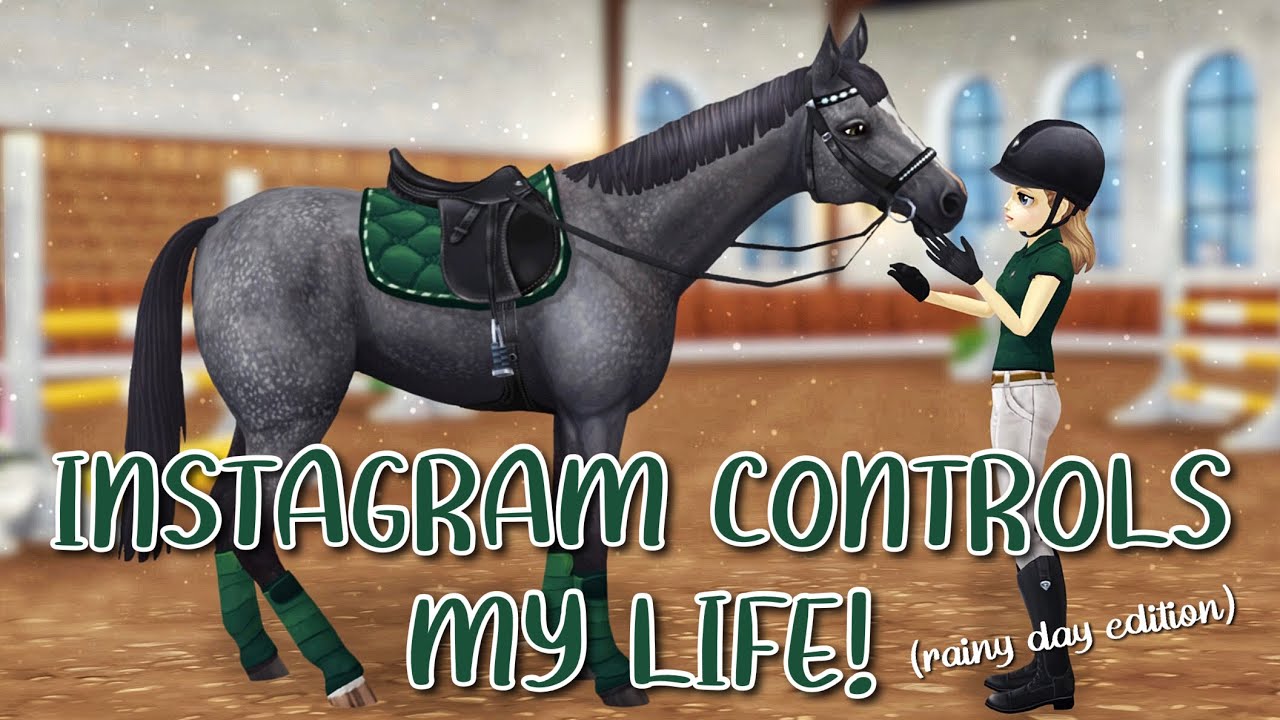 Instagram Controls My Life! RAINY DAY EDITION [Star Stable Realistic Roleplay]