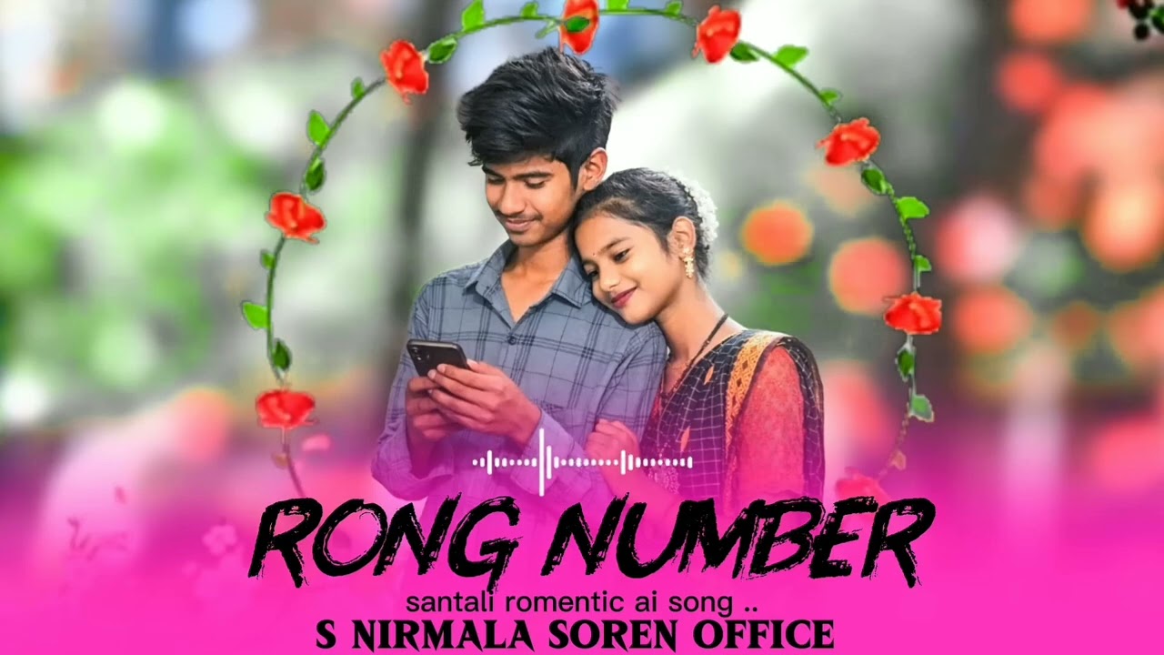 Rong_Number__santali_romentic_song_2026_santali_local_song_