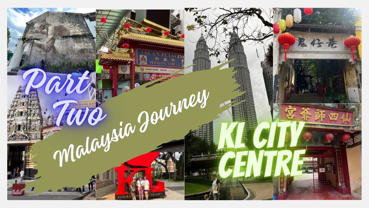 Part 2 Exploring Malaysia: KL City Centre 探索马来西亚：吉隆坡市中心#travel #malaysia #kualalumpur