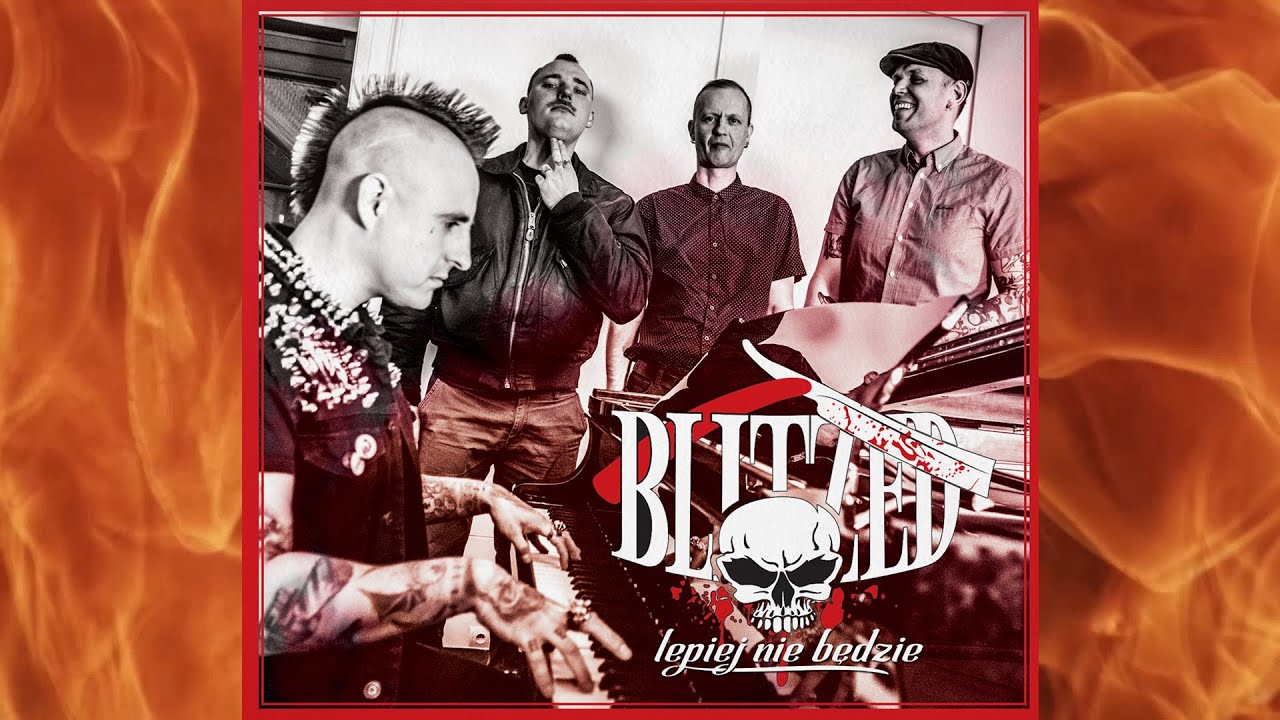 Blitzed - Lepiej nie będzie [Full album][2019][Streetpunk]